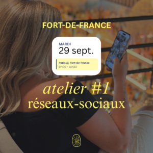 📱 ATELIER #1 : SAVOIR COMMUNIQUER SUR LES RÉSEAUX SOCIAUX - 29 SEPT