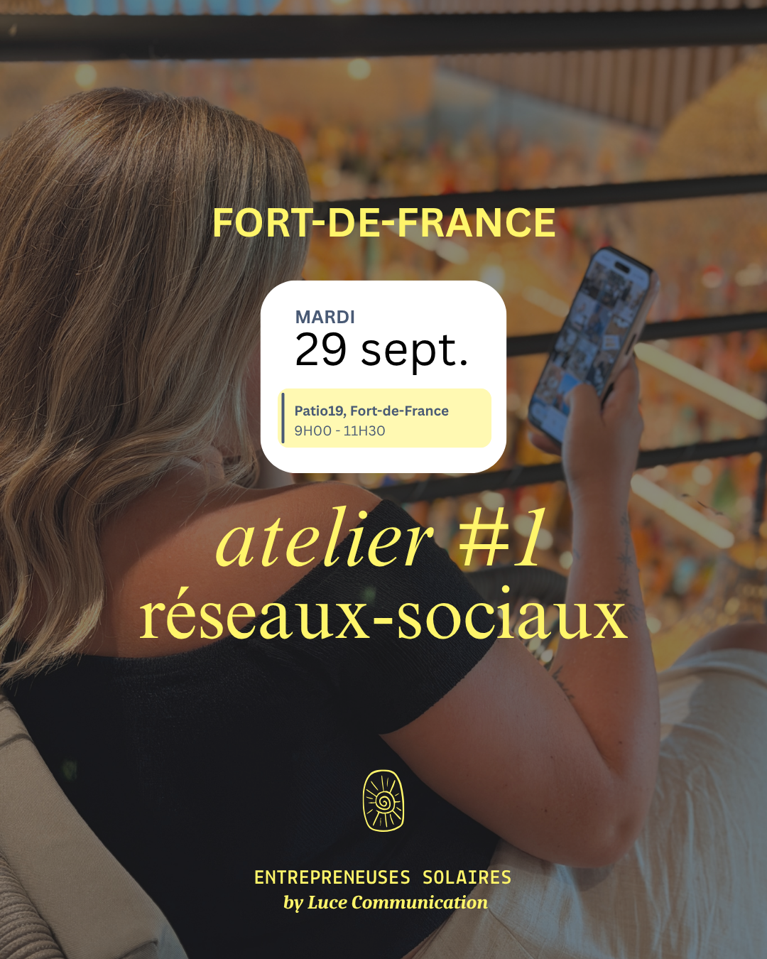 đ± ATELIER #1 : SAVOIR COMMUNIQUER SUR LES RĂSEAUX SOCIAUX - 29 SEPT